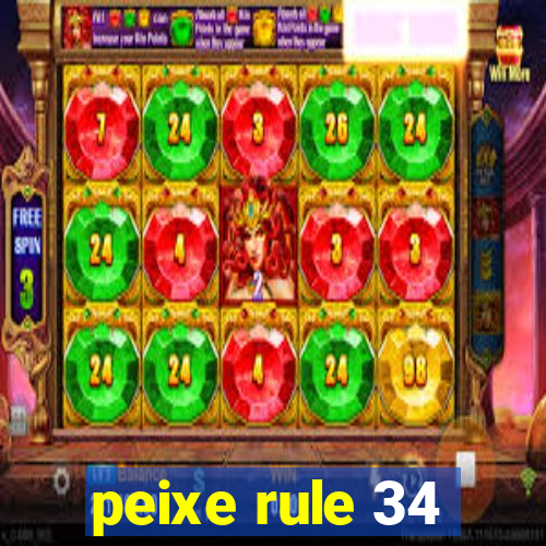 peixe rule 34